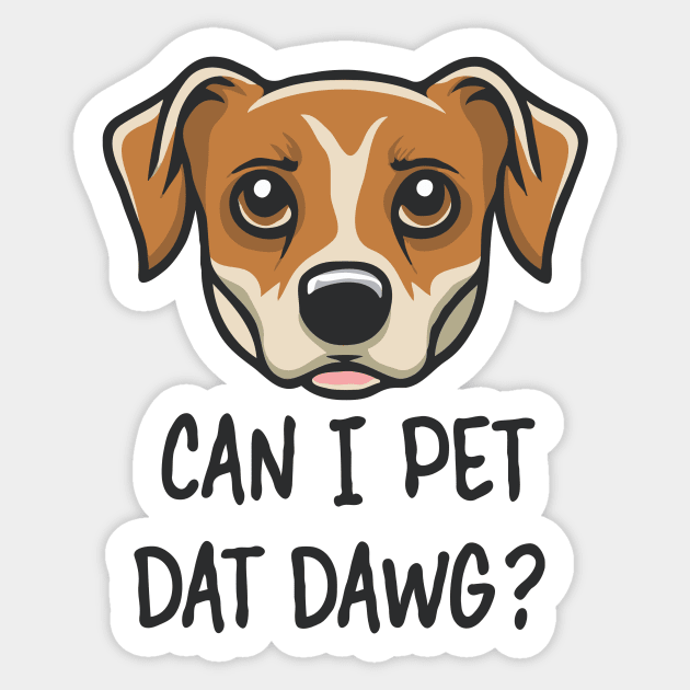 Can i Pet Dat Dawg? Funny Sticker by Chrislkf